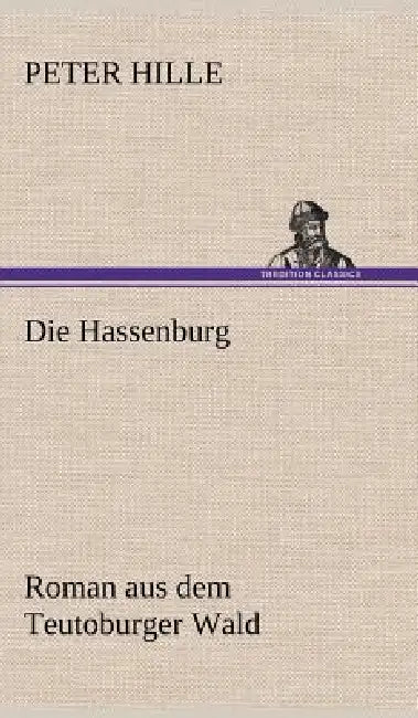 Die Hassenburg by Peter Hille