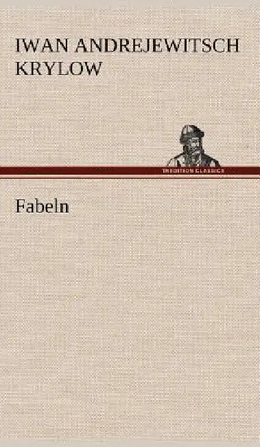 Fabeln by Iwan Andrejewitsch Krylow