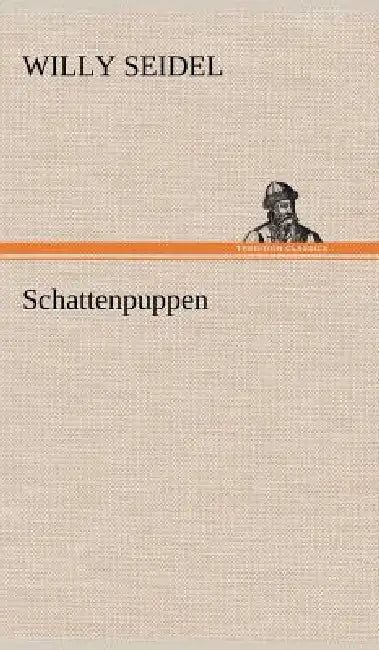 Schattenpuppen by Willy Seidel