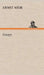 Essays by Ernst Wei, Ernst Weiss