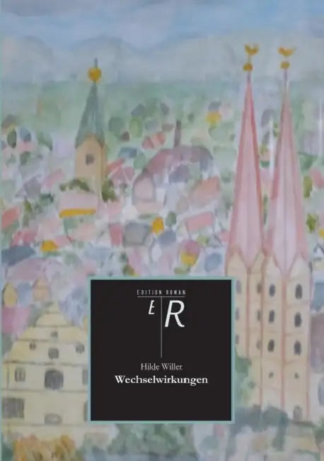 Wechselwirkungen by Hilde Willer