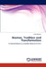Women, Tradition and Transformation by Sofia Hussain