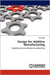 Design for Additive Manufacturing by Tom Page