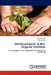 Vermicompost: A Bio-Organic Fertilizer by Arun Karnwal, Ravi Kumar