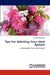 Tips For Selecting Your Ideal Spouse by Evarah Abdulkadir