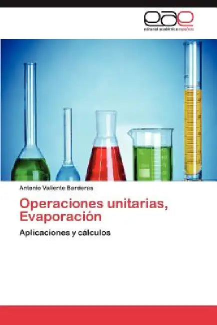 Operaciones unitarias, Evaporación by Valiente Barderas Antonio