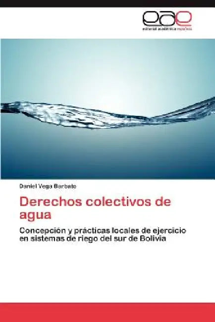 Derechos colectivos de agua by Vega Barbato Daniel