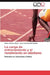 La carga de entrenamiento y el rendimiento en atletismo by Jiménez Reyes Pedro, Gonzalez Badillo Juan José