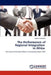 The Performance of Regional Integration in Africa by Kepha Natolooka