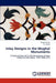 Inlay Designs in the Mughal Monuments by Sharma, Pooja
