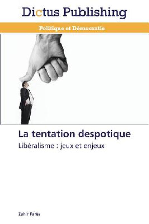 La Tentation Despotique by Fares-Z