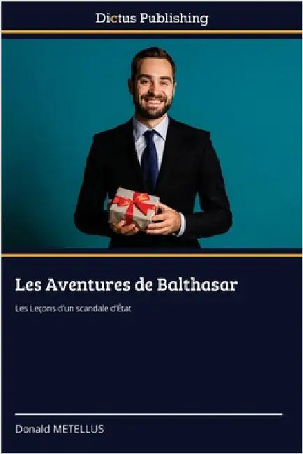 Les Aventures de Balthasar by Metellus, Donald