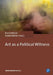 Art as a Political Witness by Kia Lindroos, Frank Möller