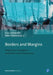 Borders and Margins: Federalism, Devolution and Multi-Level Governance by Guy Lachapelle