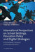 International Perspectives on School Settings, Education Policy and Digital Strategies: A Transatlantic Discourse in Education Research by Annika Wilmers