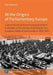 At the Origins of Parliamentary Europe: Supranational Parliamentary Government in Debates of the AD Hoc Assembly for the European Political Community by Kari Palonen