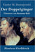 Der Doppelgänger (Großdruck) by Dostojewski, Fjodor M.