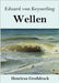 Wellen (Großdruck) by Keyserling, Eduard Von