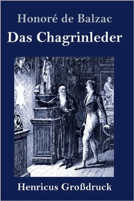 Das Chagrinleder (Großdruck) by Balzac, Honoré de