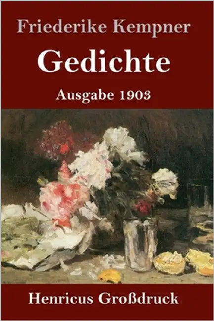 Gedichte (Großdruck): Ausgabe 1903 by Kempner, Friederike