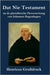 Dat Nie Testament (Großdruck): na de plattdütsche Oewersettung by Bugenhagen, Johannes