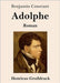 Adolphe (Großdruck): Roman by Constant, Benjamin