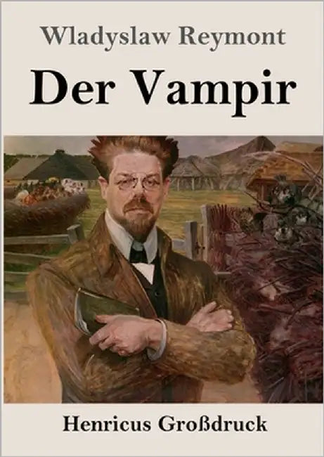 Der Vampir (Großdruck) by Reymont, Wladyslaw