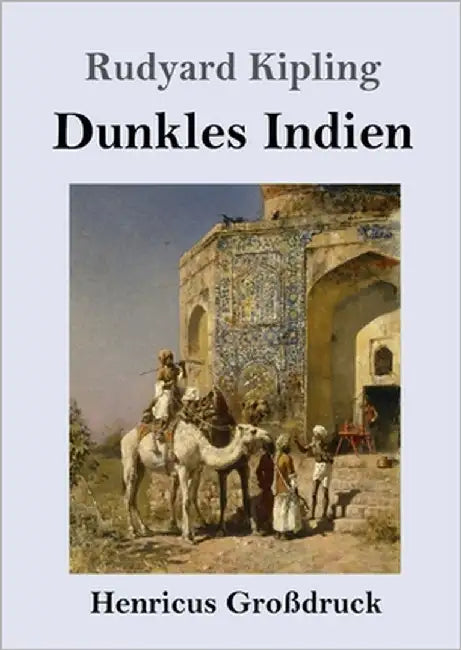 Dunkles Indien (Großdruck) by Kipling, Rudyard