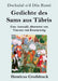 Gedichte des Sams aus Täbris (Großdruck): Eine Auswahl, übersetzt von Vincenz von Rosenzweig by Dschalal O'd Din Rumi