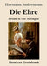 Die Ehre (Großdruck): Drama in vier Aufzügen by Hermann Sudermann