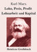 Lohn, Preis, Profit / Lohnarbeit und Kapital (Großdruck) by Karl Marx