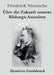 Über die Zukunft unserer Bildungs-Anstalten (Großdruck) by Friedrich Wilhelm Nietzsche