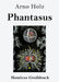 Phantasus (Großdruck) by Arno Holz
