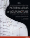 Pictorial Atlas of Acupuncture by Yu-Lin Lian