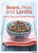Beans! Peas and Lentils by Martin Dort
