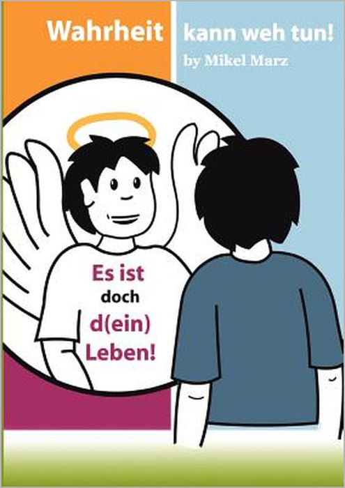Es ist doch d(ein) Leben!: Wahrheit kann weh tun! - Das brisante Buch über Ärzte- und Patientenfehler und wie man sich besser schützen kann! by Mikel Marz