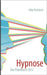Hypnose: Das Praxisbuch by Butzbach, Mike
