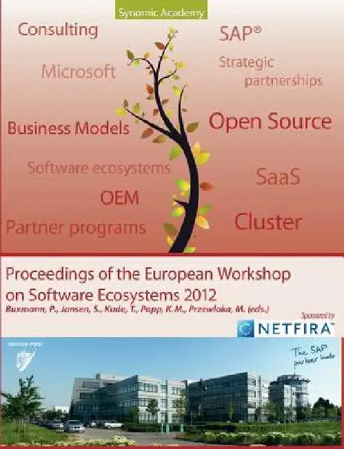 Proceedings of European Workshop on Software Ecosystems: 2012 - Walldorf by Karl Michael Popp
