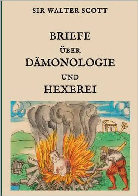 Briefe über Dämonologie und Hexerei by Scott, Walter