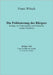 Die Politisierung des Bürgers, 3.Teil: Vom Gefühl zur Moral: Beiträge zur Wahrnehmung und Produktion sozialer Strukturen by Witsch, Franz