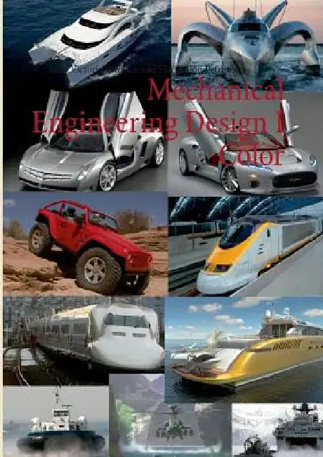 Mechanical Engineering Design I Color: Germany 2013 by Relly Victoria Petrescu