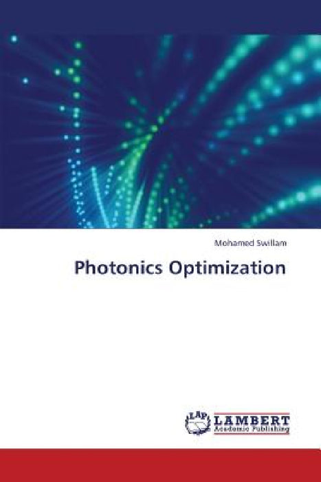 Photonics Optimization by Swillam Mohamed
