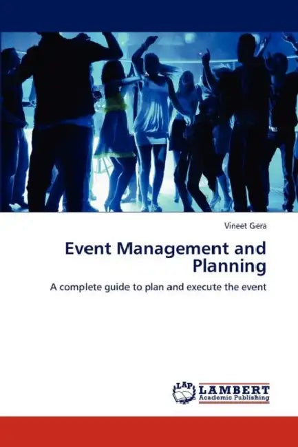Event Management and Planning by Vineet Gera