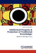 Intellectual Property & Protection of Traditional Knowledge by Ibrahim Kayode Adam