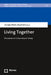 Living Together: Discourses on Citizenship in Turkey by Armagan Ozturk, Murat Satici