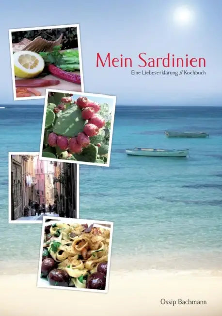 Mein Sardinien by Ossip Bachmann