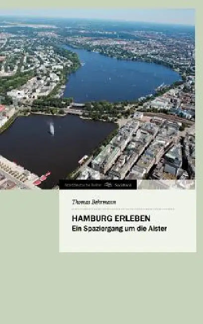 Hamburg erleben by Thomas Behrmann