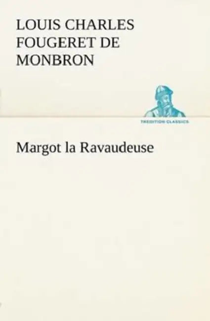 Margot la Ravaudeuse by Louis Charles Fougeret de Monbron