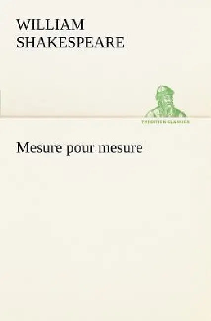 Mesure pour mesure by William Shakespeare