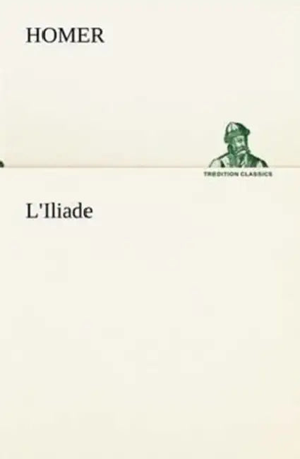 L'Iliade by Homer
